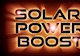 Black words that read “solar power boost) on a golden background.